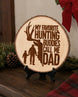 Hunting Buddies Call Me Dad Wood Plaque | gallery 3