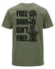 Freedom Isn't Free T-shirt | Military Green | mockup 07