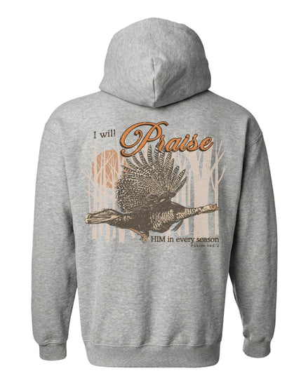 I Will Praise Him In Every Season Hoodie