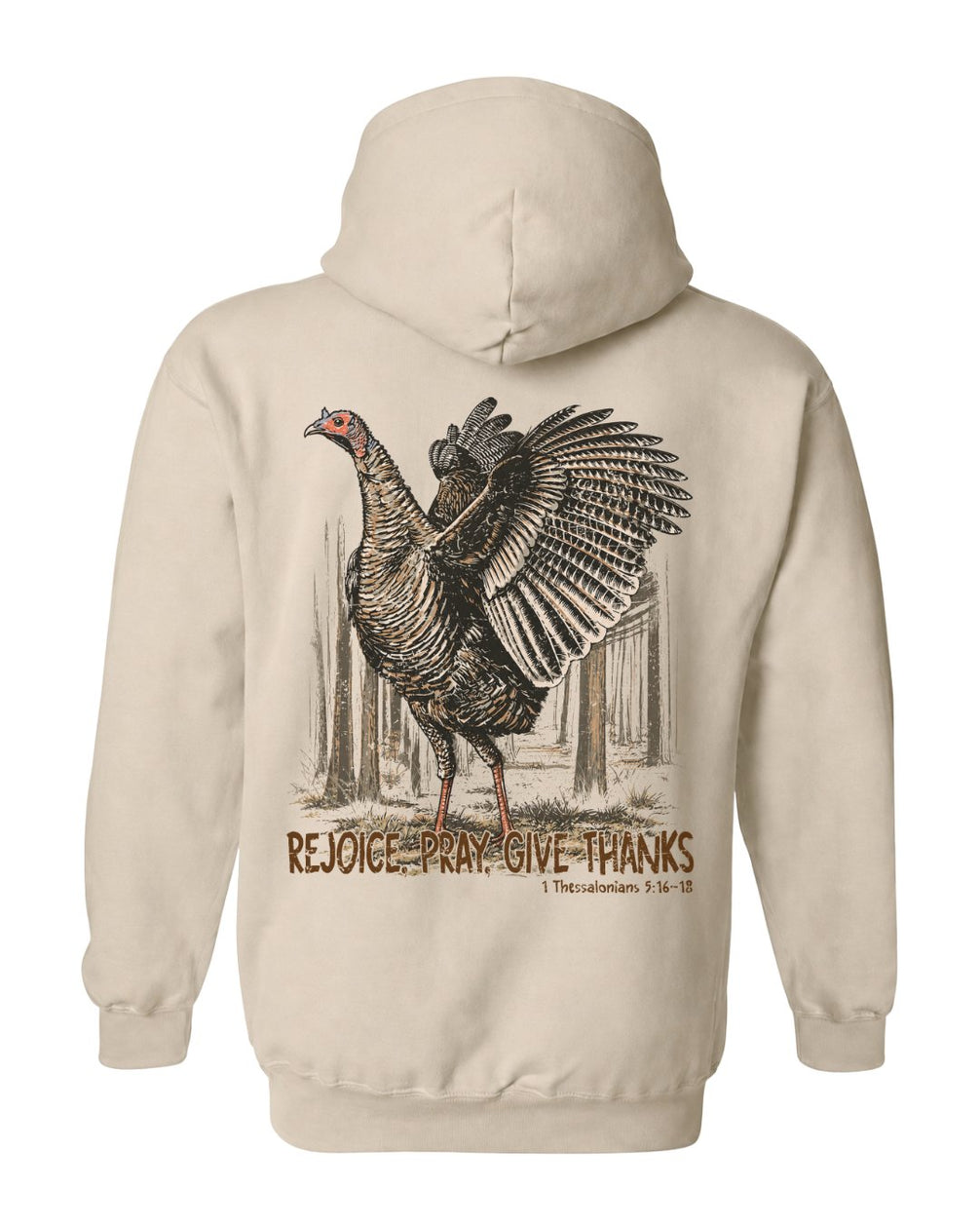 Rejoice, Pray, Give Thanks Hoodie