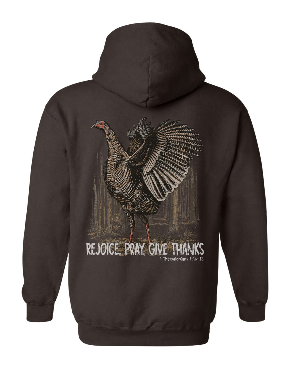 Rejoice, Pray, Give Thanks Hoodie