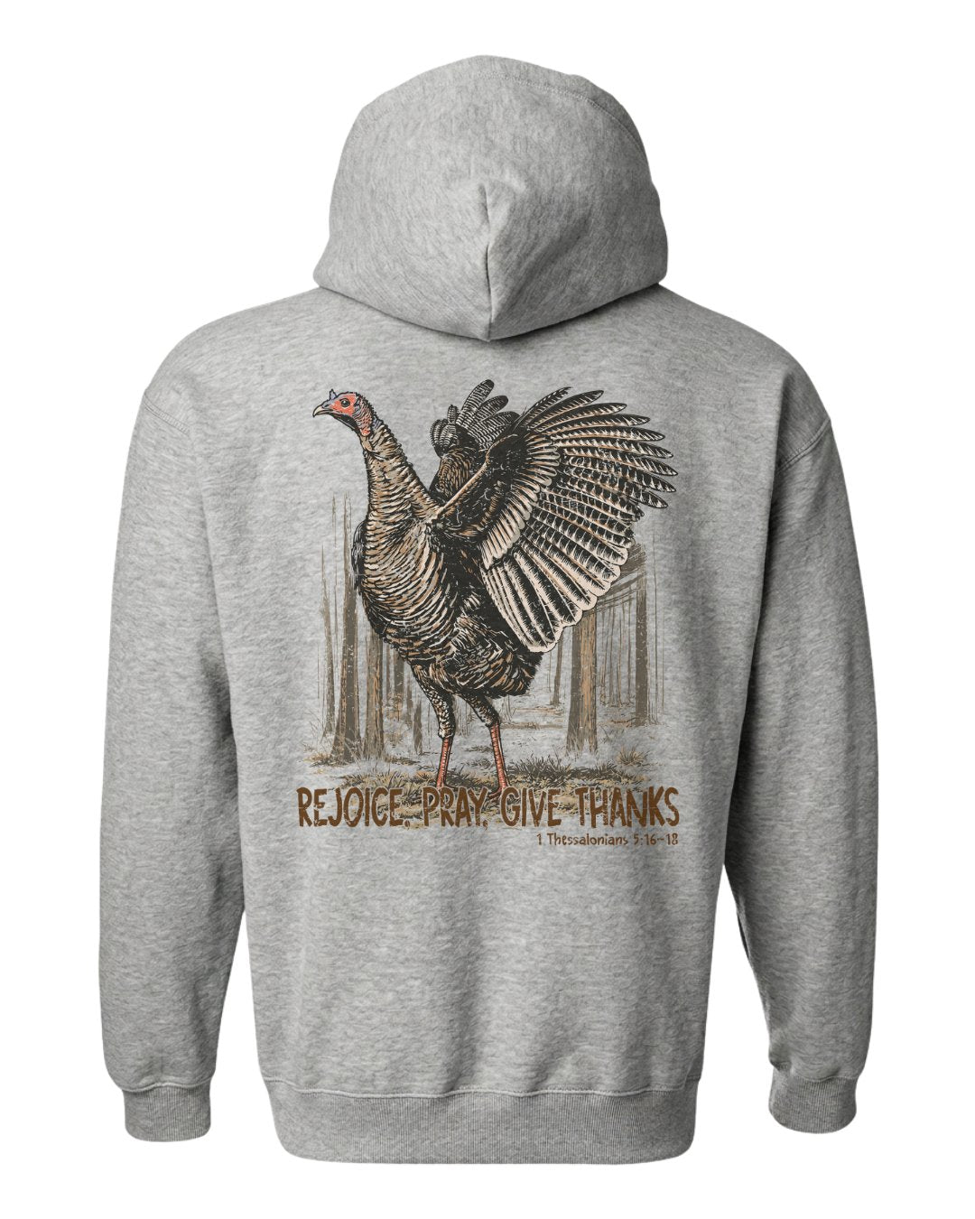 Rejoice, Pray, Give Thanks Hoodie