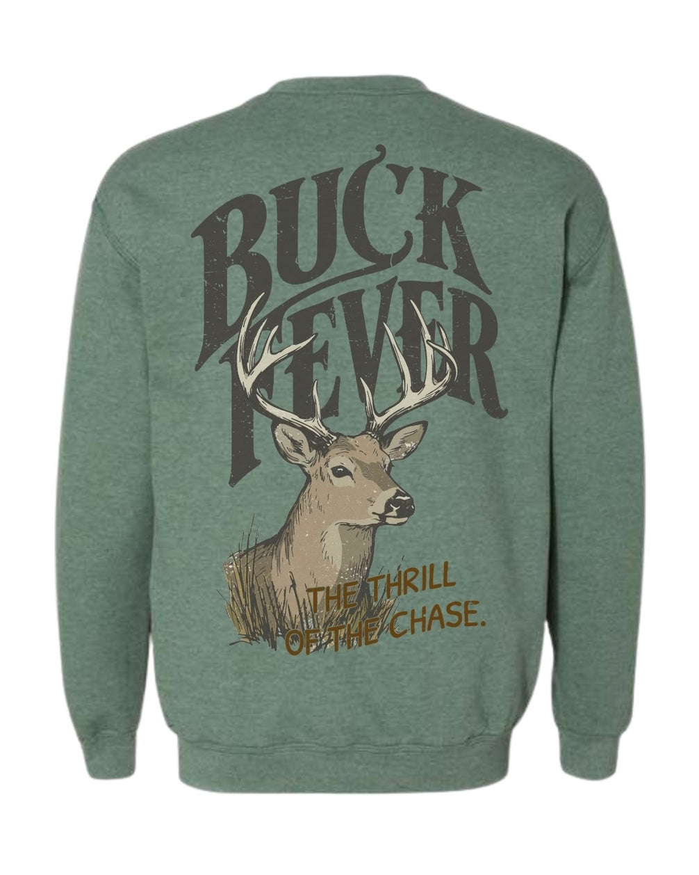 Buck Fever SWEATSHIRT
