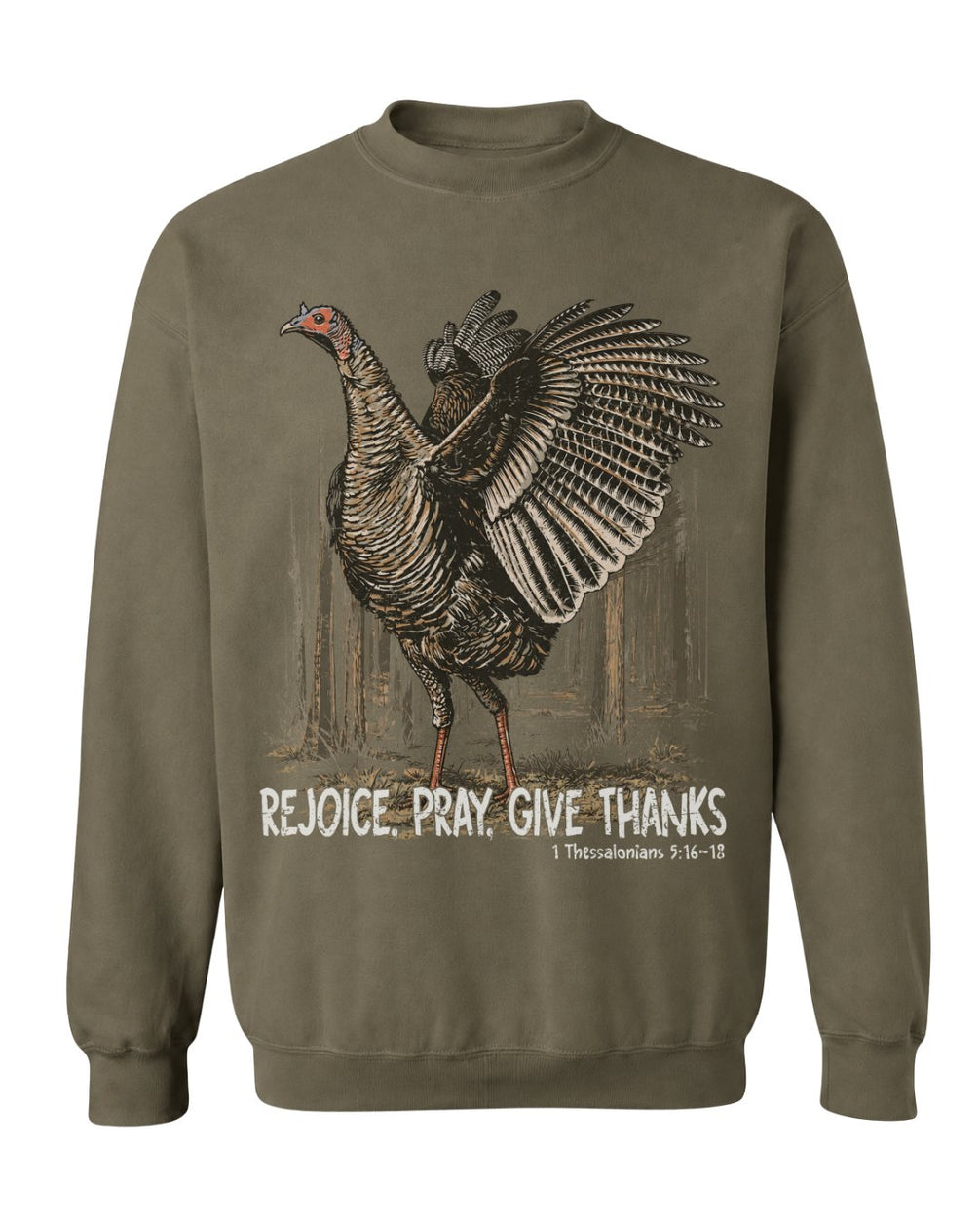 Rejoice, Pray, Give Thanks Sweatshirt