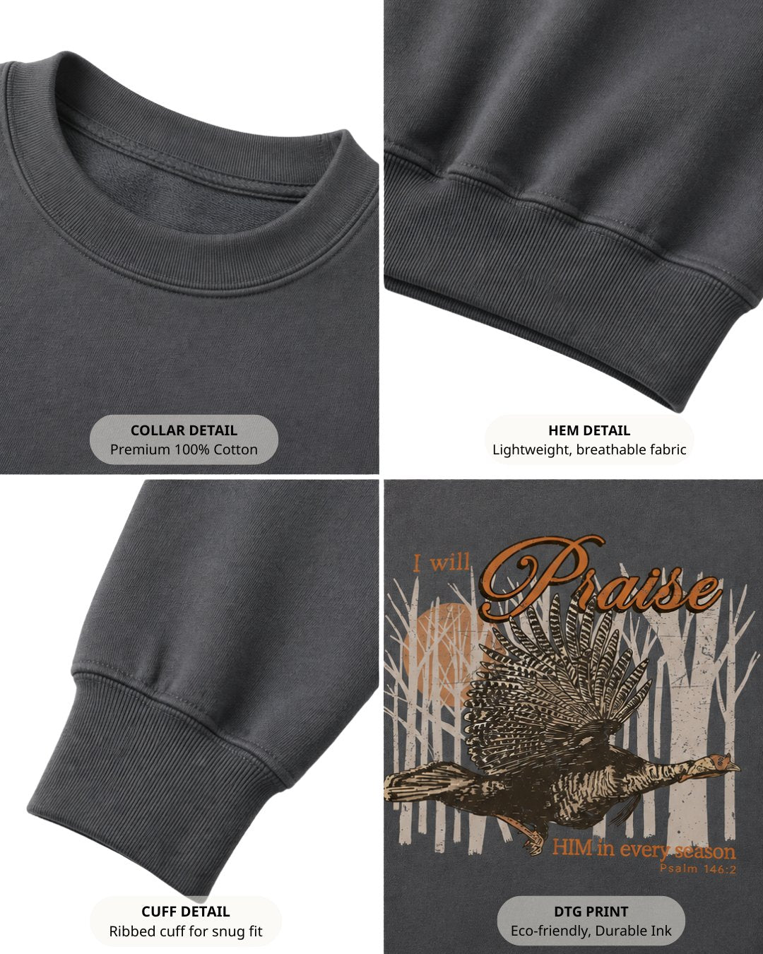 I Will Praise Him In Every Season Sweatshirt