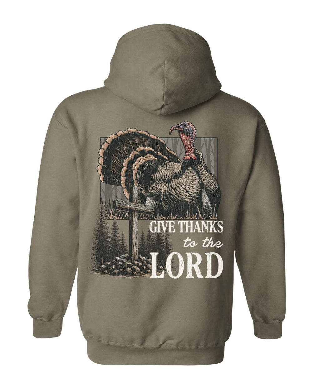 Give Thanks To The Lord Hoodie
