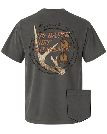 No Haste, Just Diligence POCKET Tee