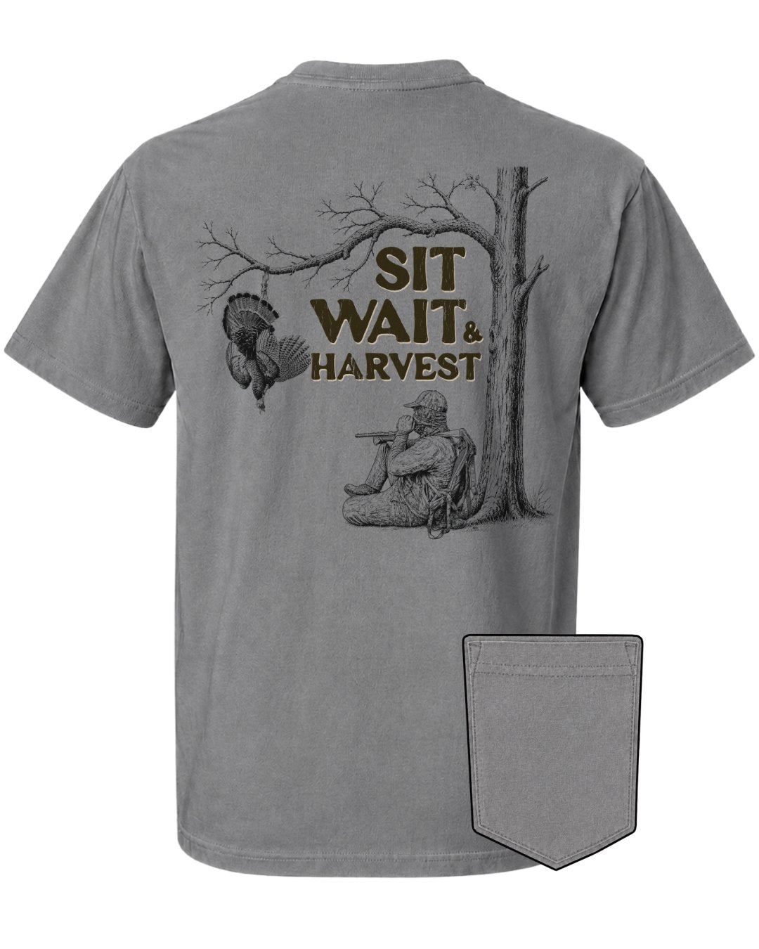 Sit, Wait And Harvest Turkey POCKET Tee