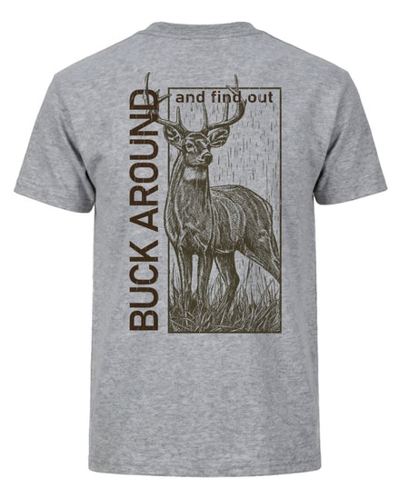 Buck Around And Find Out T-shirt