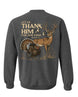 Let Us Thank Him For Our Food SWEATSHIRT