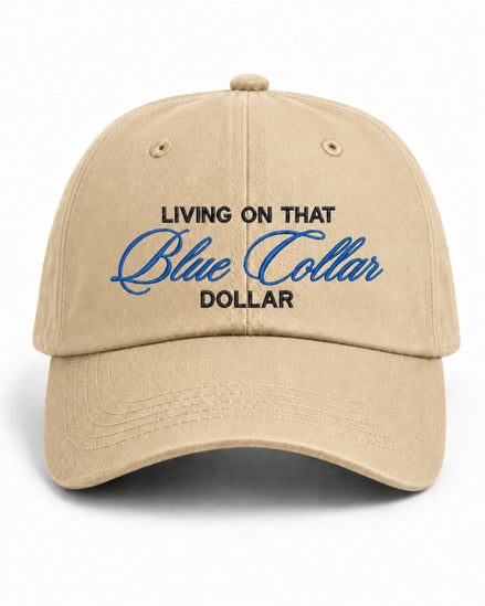 Blue Collar Dollar Embroidered Classic Hat