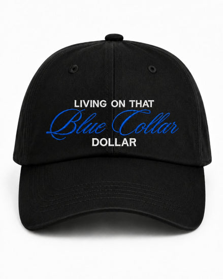 Blue Collar Dollar Embroidered Classic Hat