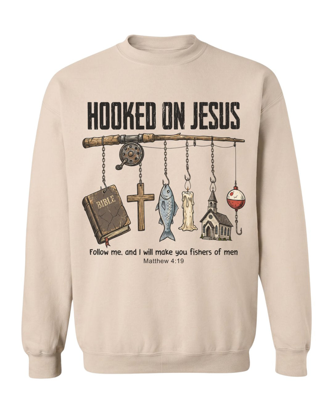 Hooked On Jesus Fisherman Sweatshirt