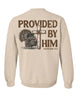 Provided By Him  SWEATSHIRT