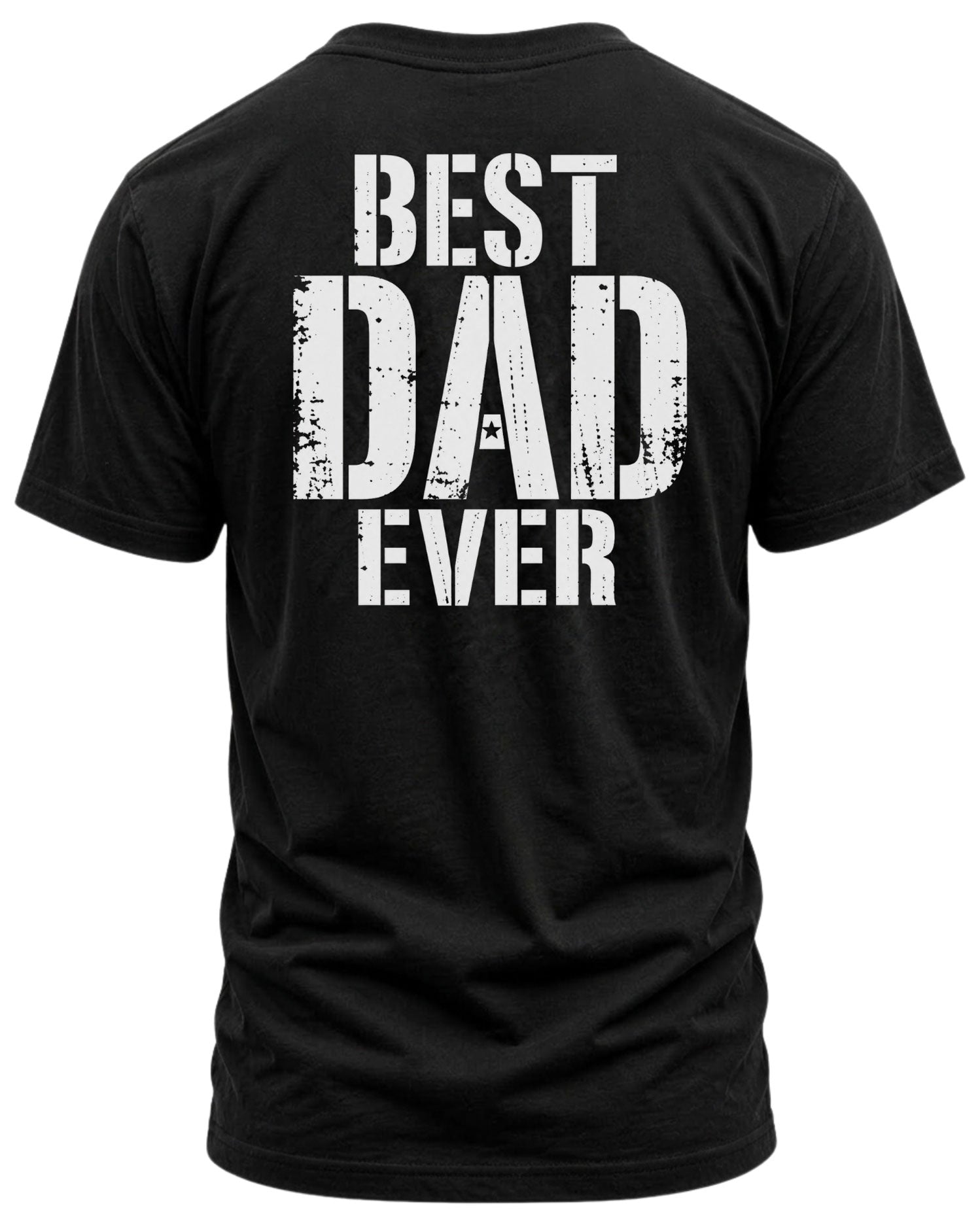 Best Dad Ever T-shirt