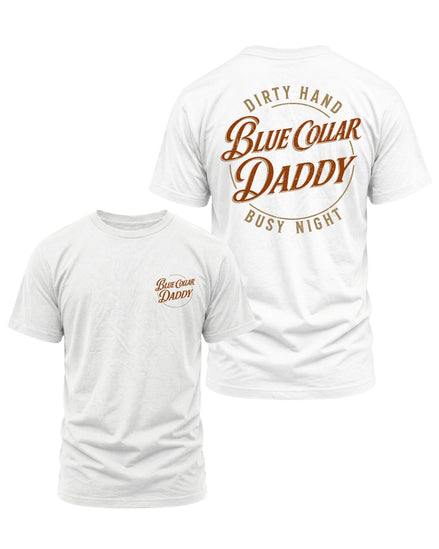 Blue Collar Daddy T-shirt