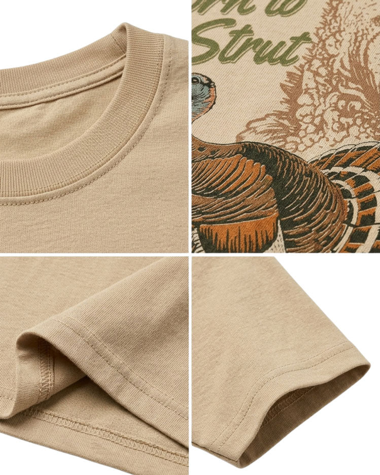 Born To Strut Turkey T-shirt