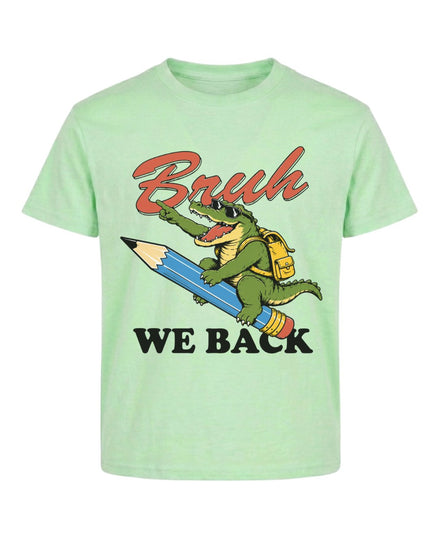Bruh We Back Youth Tee