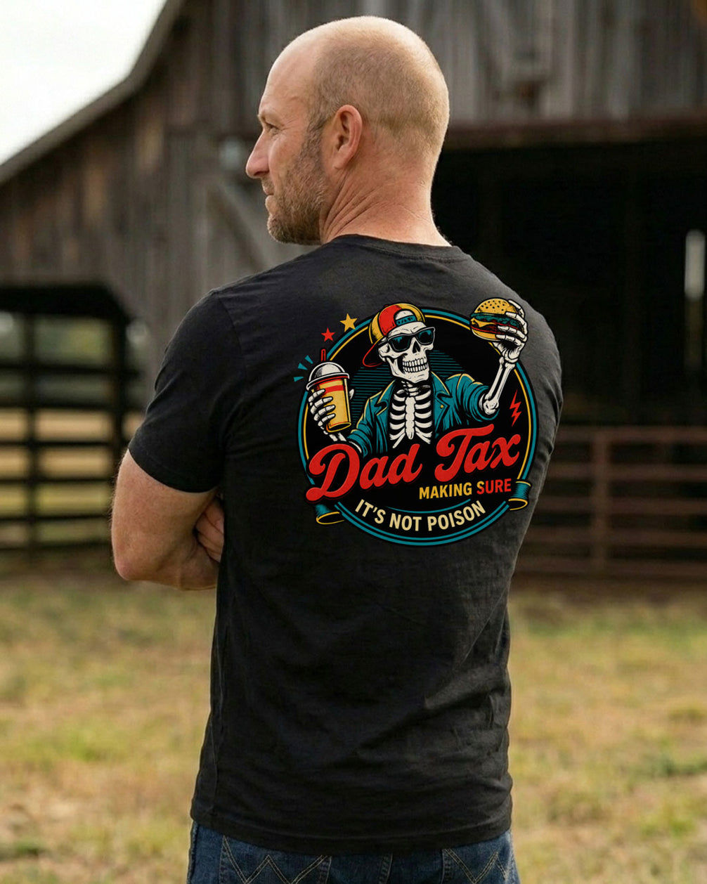 Dad Tax Skeleton T-Shirt