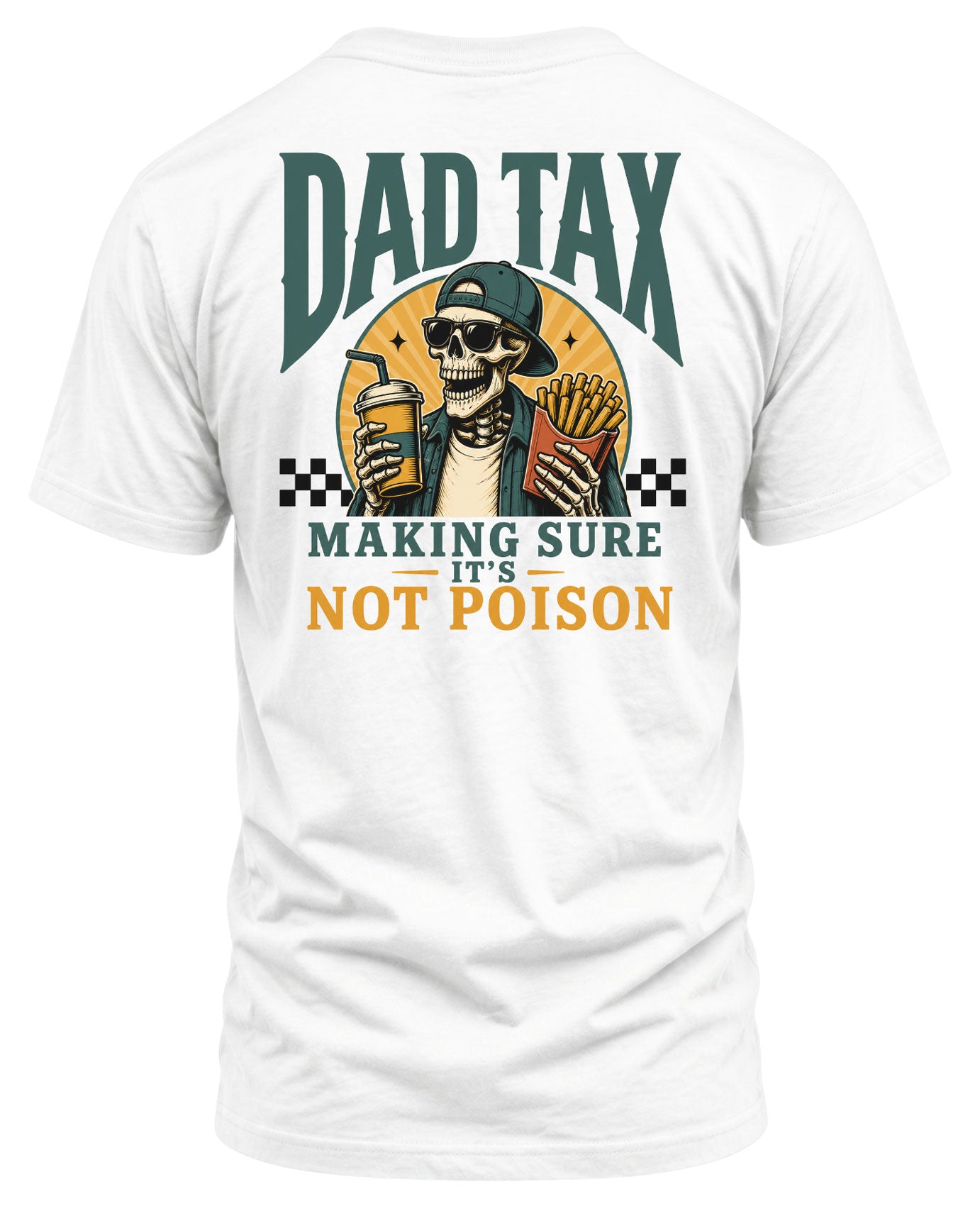 Dad Tax Skeleton T-Shirt