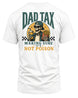 Dad Tax Skeleton T-Shirt