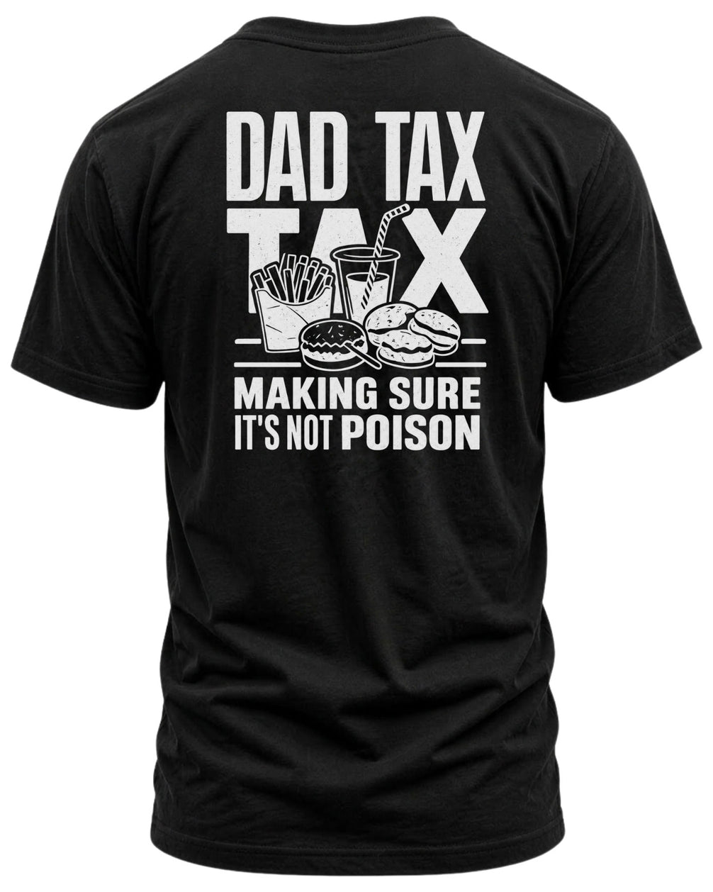 Dad Tax T-shirt