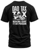 Dad Tax T-shirt
