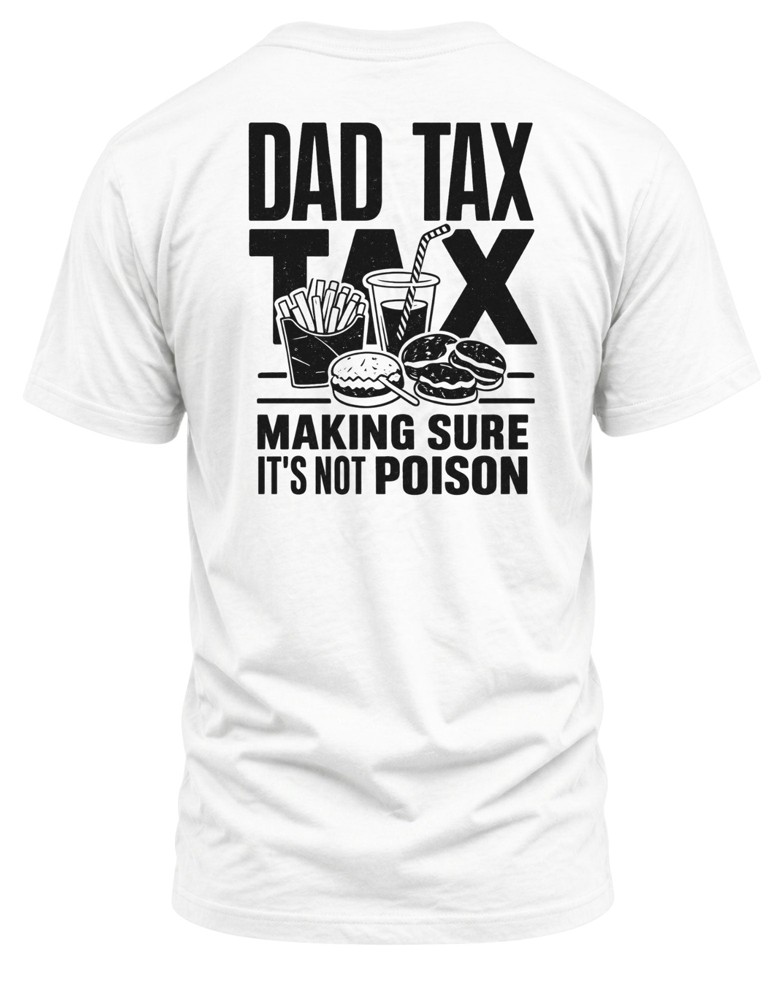 Dad Tax T-shirt