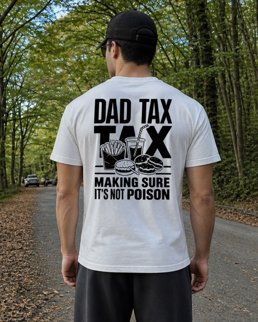 Dad Tax T-shirt