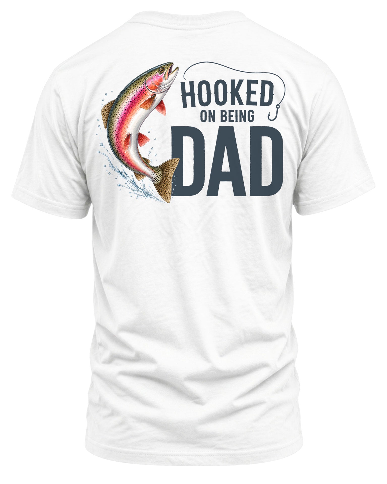 Hooked On Being Dad Fishing T-shirt