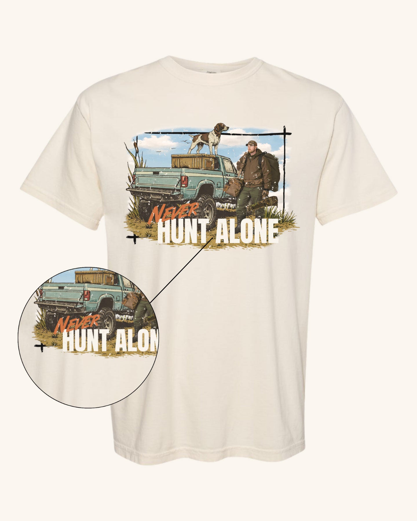 Never Hunt Alone Outdoor T-shirt
