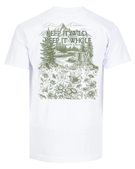 Keep It Wild, Keep It Whole T-shirt