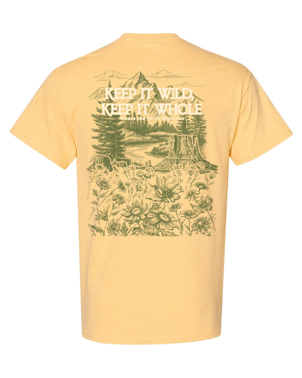 Keep It Wild, Keep It Whole T-shirt