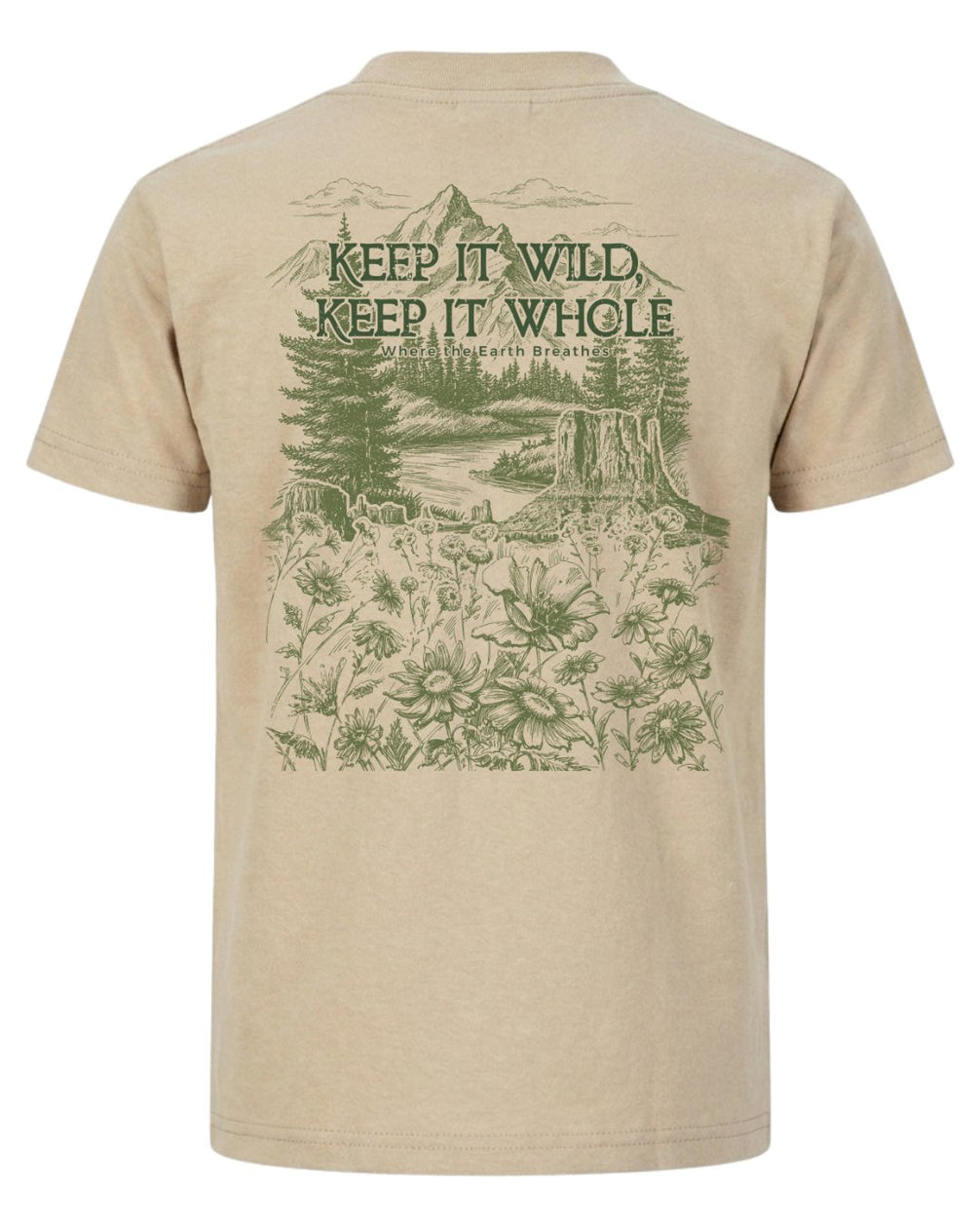 Keep It Wild, Keep It Whole T-shirt