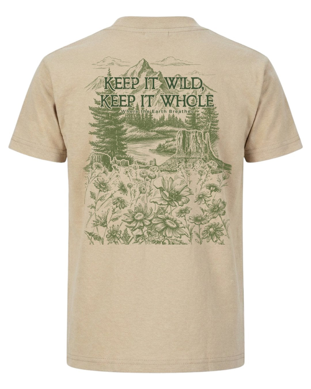 Keep It Wild, Keep It Whole T-shirt