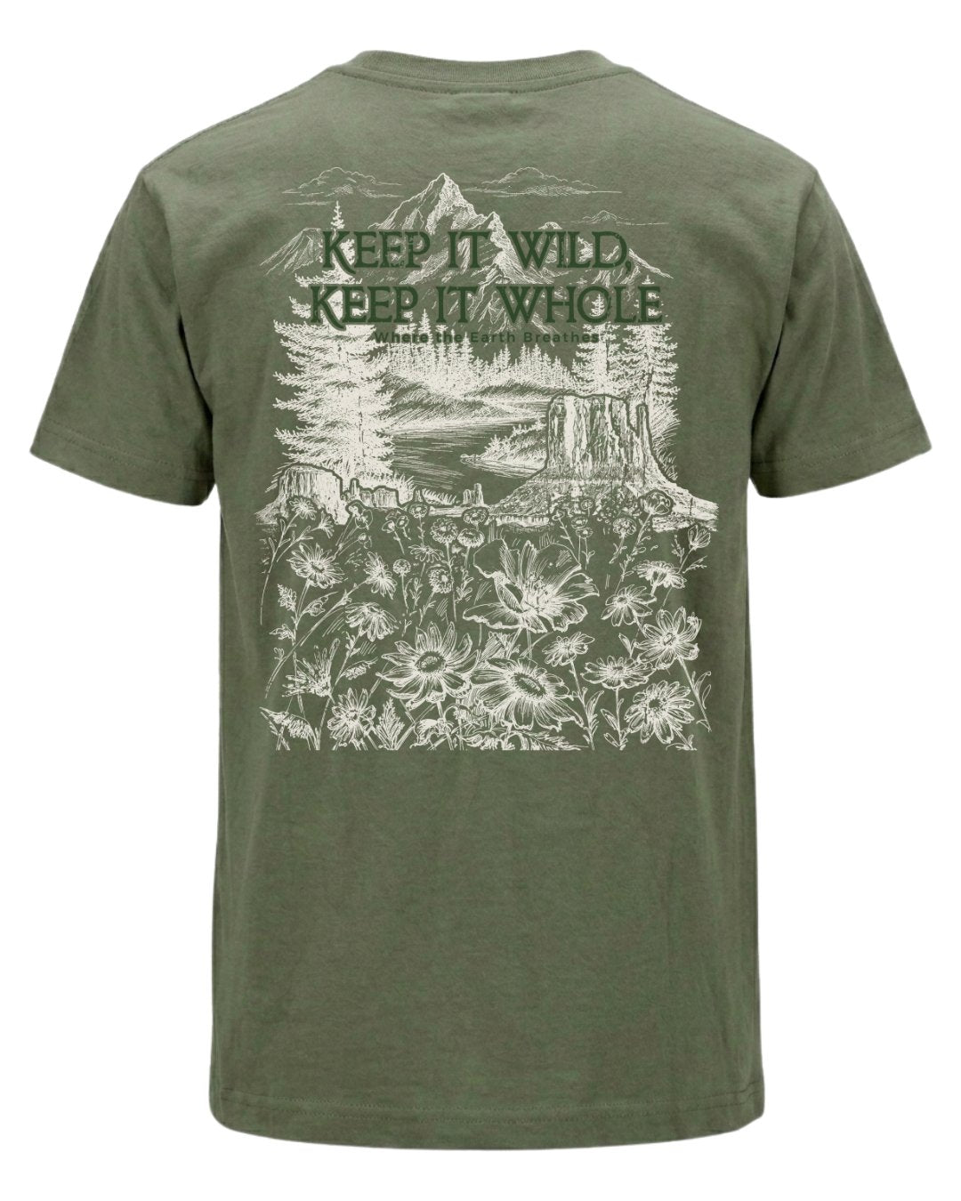 Keep It Wild, Keep It Whole T-shirt