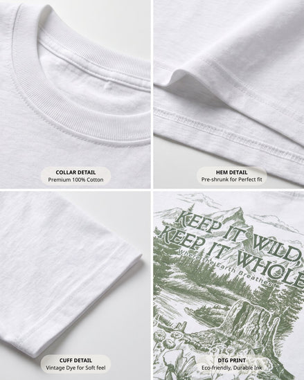 Keep It Wild, Keep It Whole T-shirt