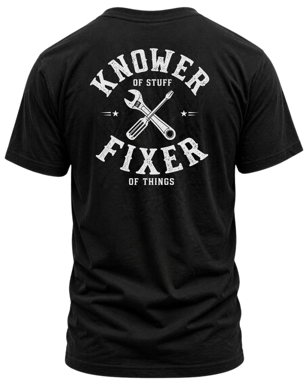Knower Of Stuff Fixer Of Things T-shirt