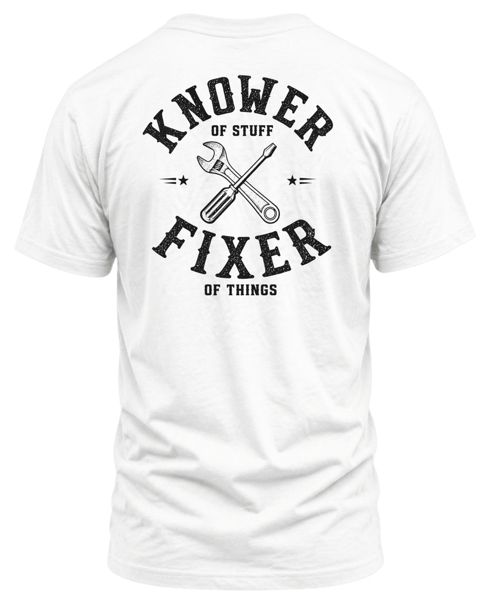Knower Of Stuff Fixer Of Things T-shirt