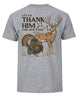 Let Us Thank Him For Our Food T-shirt