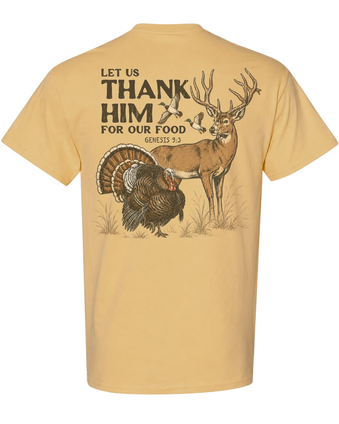 Let Us Thank Him For Our Food T-shirt