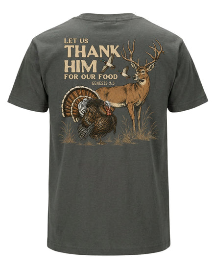 Let Us Thank Him For Our Food T-shirt