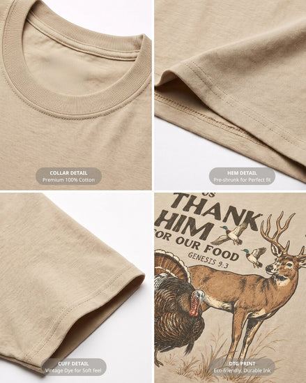 Let Us Thank Him For Our Food T-shirt