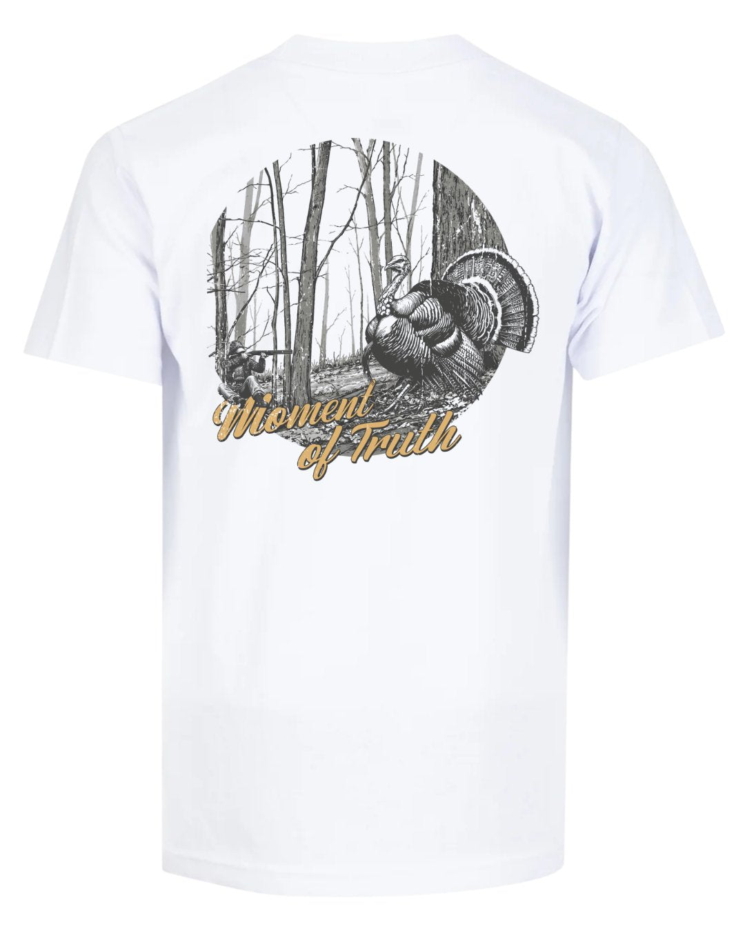 Moment Of Truth T-shirt