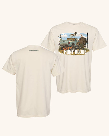 Never Hunt Alone Outdoor T-shirt