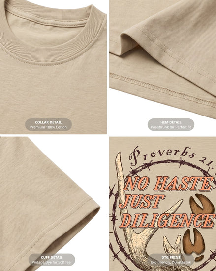 No Haste, Just Diligence T-shirt