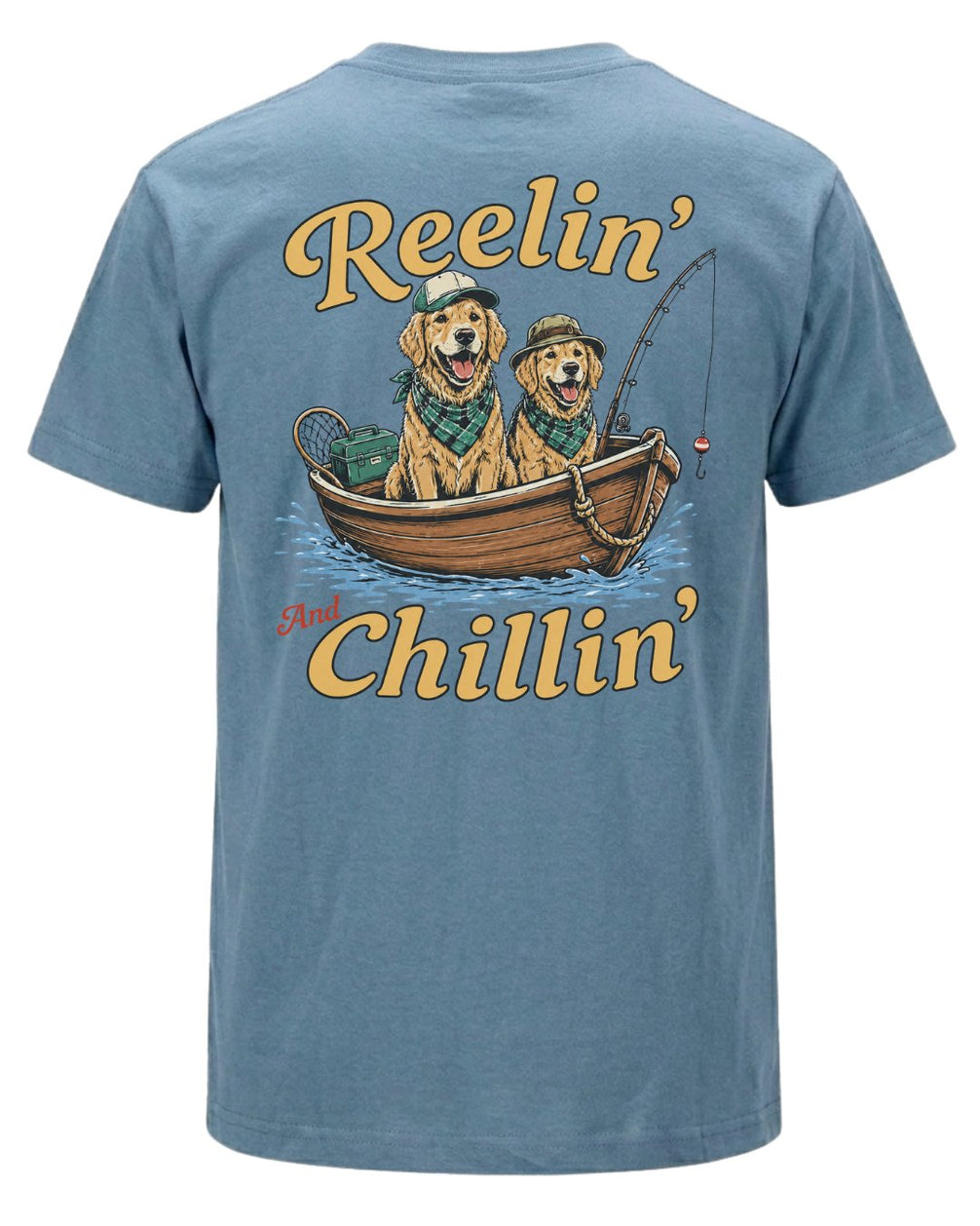 Reelin' And Chillin' T-shirt