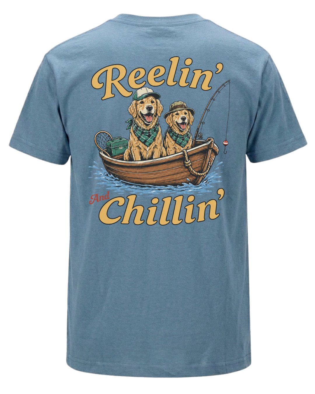 Reelin' And Chillin' T-shirt