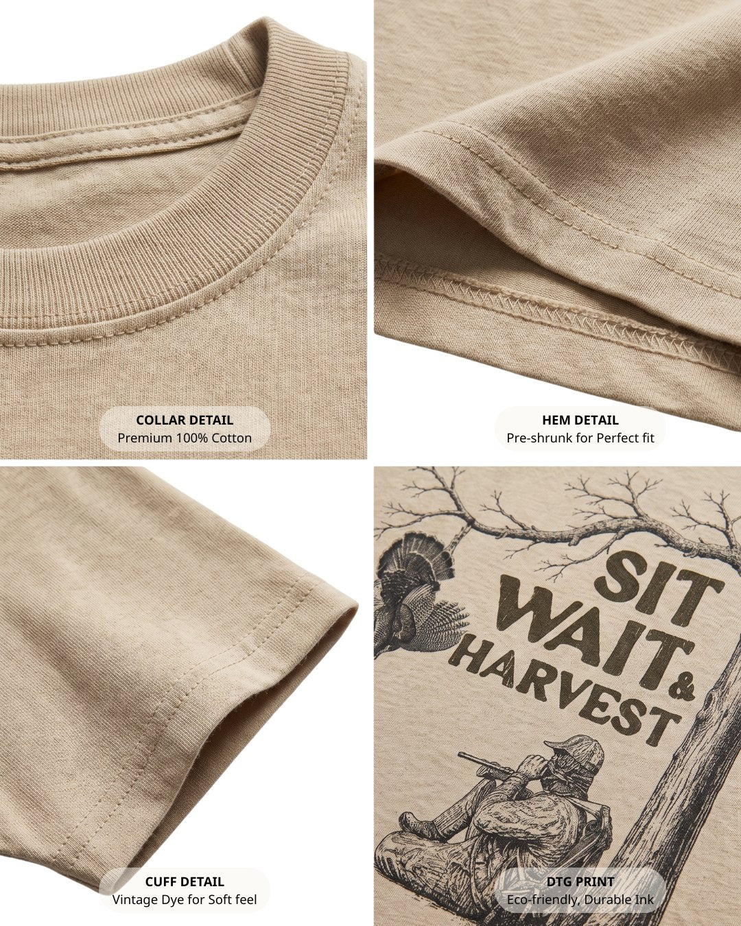 Sit, Wait And Harvest Turkey T-shirt