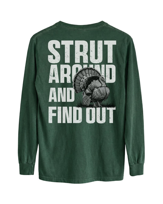 Strut Around And Find Out Long-Sleeve